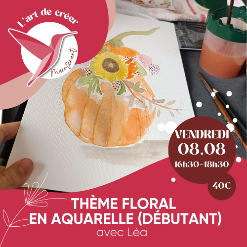 L'Art de Vivre Maintenant | Aquarelle - Thème floral : Le pouvoir des fleurs