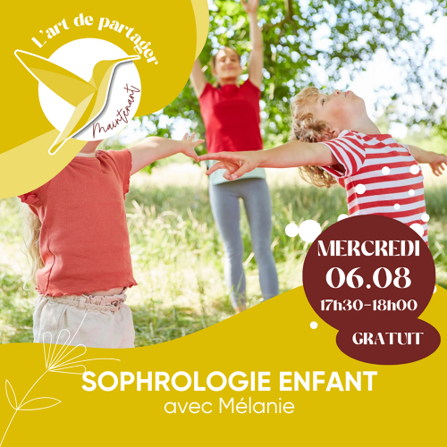 L'Art de Vivre Maintenant | Découverte Sophrologie enfant - GRATUIT  - avec Mélanie