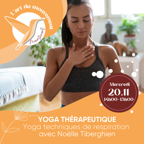 Événement Expérience Yoga Thérapeutique - Techniques de respiration - Noëlle Tiberghien