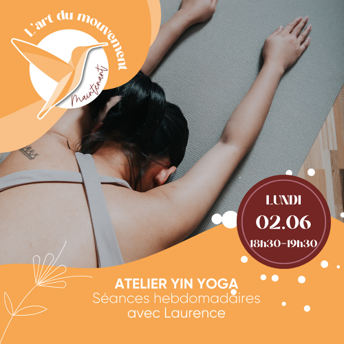 L'Art de Vivre Maintenant | Atelier Yoga - Yin Yoga - Par Laurence, Yoga souffle de vie