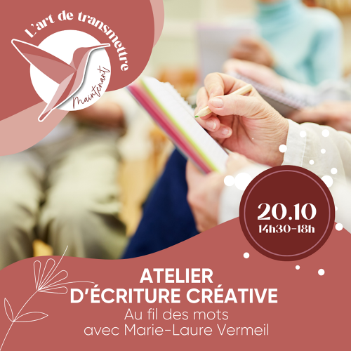 Événement Atelier écriture créative - Par Marie Laure Vermeil