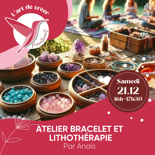 Événement Atelier création bracelet en lithothérapie - Par Anaïs 