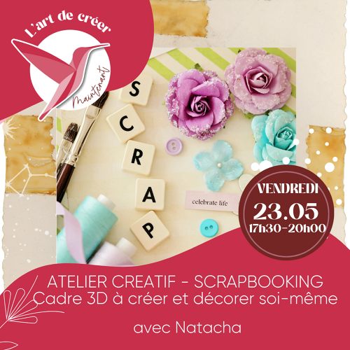 Événement Atelier créatif - scrapbooking - Création d'un cadre 3D