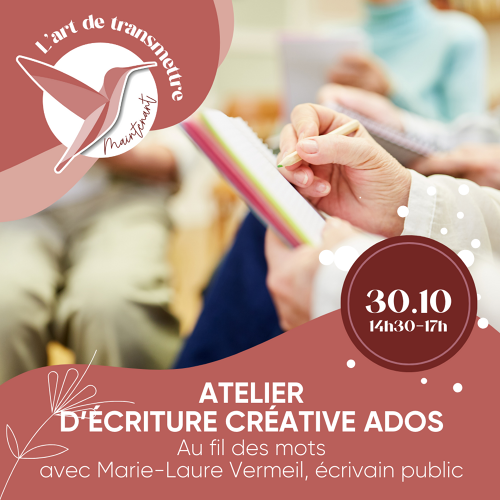 Événement Atelier d'écriture créative ados - Par Marie-Laure Vermeil, écrivain public