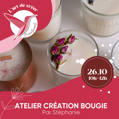 L'Art de Vivre Maintenant | Atelier Création de bougies - Par Stéphanie 