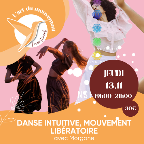 Événement Atelier Danse intuitive, mouvement libératoire - Par Morgane Lacombe 