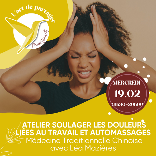 L'Art de Vivre Maintenant | Atelier pour soulager les douleurs liées au travail & apprentissage d'automassages