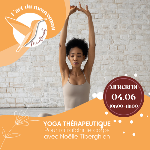 L'Art de Vivre Maintenant | Yoga thérapeutique - Yoga pour rafraîchir le corps - Par Noelle Tiberghien 