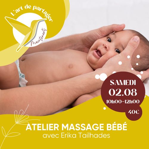 L'Art de Vivre Maintenant | Atelier massage bébé - Par Érika Tailhades
