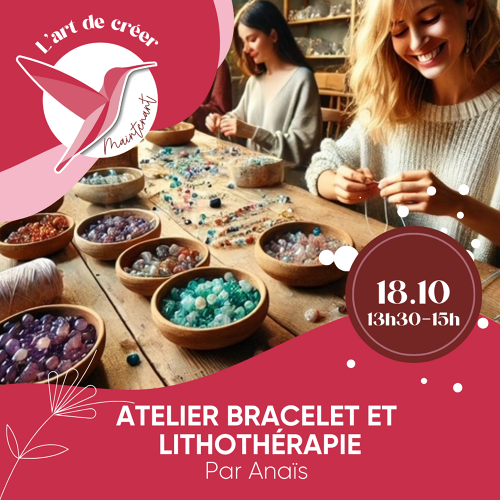 Événement Atelier création bracelet en lithothérapie - Par Anaïs 