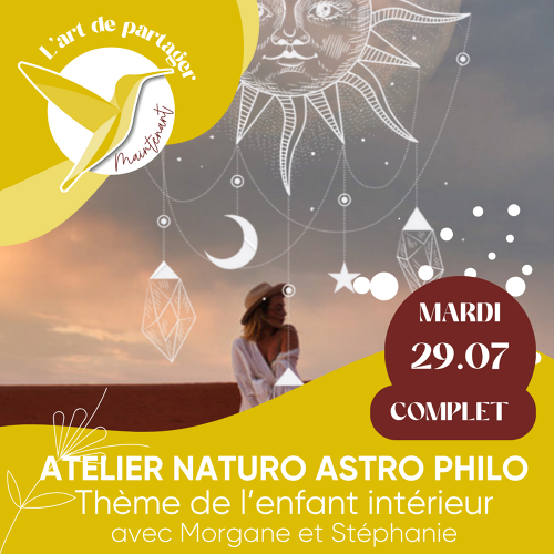 L'Art de Vivre Maintenant | Atelier Naturo Astro Philo- Par Morgane et Stéphanie
