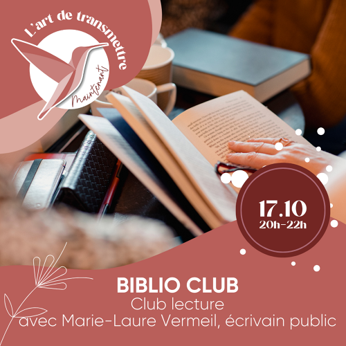Événement Biblio Club - Club lecture - Par Marie-Laure Vermeil, écrivain public